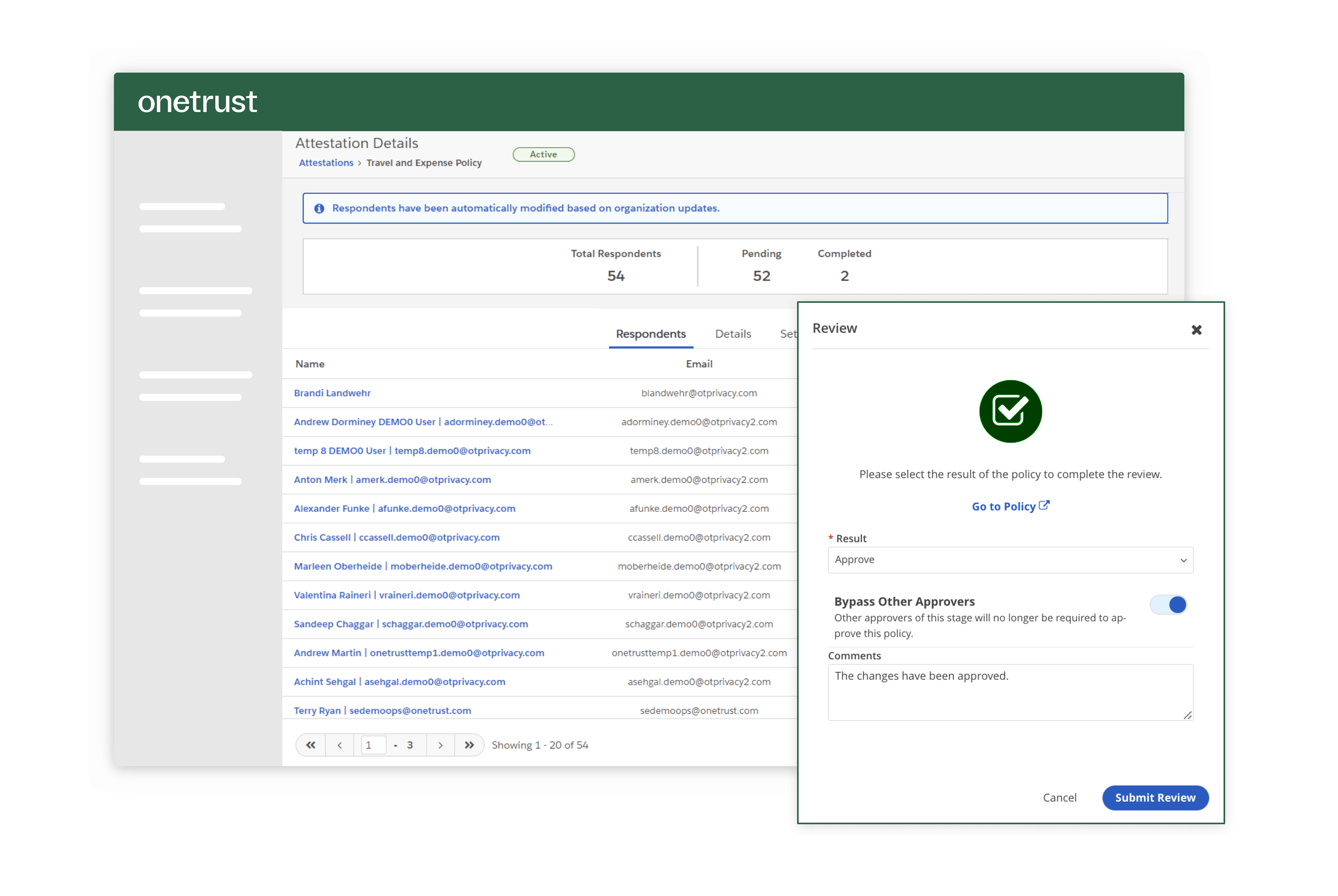 OneTrust的道德程序管理模块中的一个部分，用户可以在其中监视其员工的政策认证。